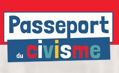 LE PASSEPORT DU CIVISME – Qu’est ce que c’est ?